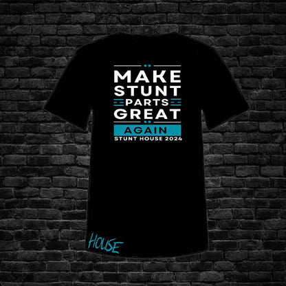 Make Stunt Parts Great Again